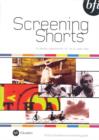 Image for Screening shorts  : a literacy resource for 11- to 14-year-olds