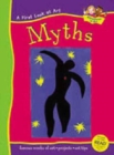 Image for A FIRST LOOK AT ART MYTHS AND LEGEN