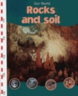 Image for Our World Rocks and Soil