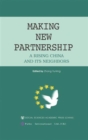 Image for Making new partnership: a rising China and its neighbors