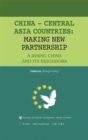 Image for China - Central Asia Countries: Making New Partnership
