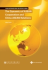 Image for The dynamics of ASEAN cooperation and China-ASEAN relations