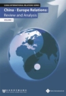 Image for China - Europe Relations: Review and Analysis: Review and Analysis (Volume 1)