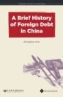 Image for A brief history of foreign debt in China