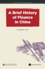 Image for A brief history of finance in China