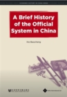 Image for A brief history of the official system in China