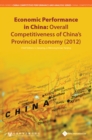 Image for Economic Performance in China : Overall Competitiveness of China’s Provincial Economy (2012)