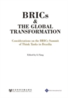 Image for BRICs and the Global Transformation: Considerations on the BRICs Summit of Think Tanks in Brasilia