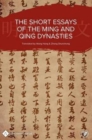 Image for The Short Essays of the Ming and Qing Dynasties
