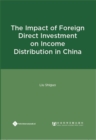 Image for The impact of foreign direct investment on income distribution in China