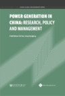 Image for Power Generation in China : Research, Policy and Management