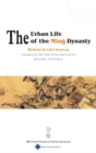 Image for The urban life of the Ming Dynasty