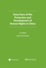 Image for Sixty Years of the Protection and Development of Human Rights in China