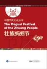 Image for Chinese Festival Culture Series-The Maguai Festival of the Zhuang People