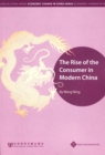 Image for The Rise of the Consumer in Modern China