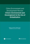 Image for China Environment and Development ReviewisChina&#39;s Environment and Development in the Era of Globalization