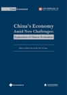 Image for China&#39;s Economy Amid New Challenges : Exploration of Chinese Economists