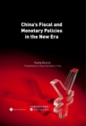 Image for China&#39;s Fiscal and Monetary Policies in the New Era
