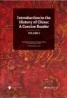 Image for Introduction to the History of China: A Concise Reader, Volume I
