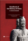 Image for Handbook of the History of China : A Concise Reader