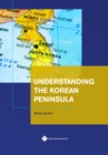 Image for Understanding the Korean Peninsula