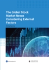 Image for The Global Stock Market Nexus Considering External Factors