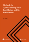 Image for Methods for approximating Nash equilibrium and its refinements