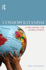 Image for Cosmopolitanism  : a philosophy for global ethics
