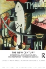 Image for The New Century : Bergsonism, Phenomenology and Responses to Modern Science