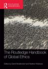 Image for The Routledge Handbook of Global Ethics