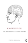 Image for Knowledge  : the philosophical quest in history