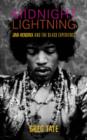 Image for Midnight lightning  : Jimi Hendrix and the black experience