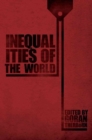 Image for Inequalities of the World : New Theoretical Frameworks, Multiple Empirical Approaches