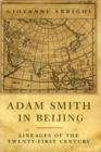 Image for Adam Smith in Beijing - How China Will Rule the World