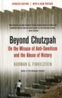 Image for Beyond chutzpah  : on the misuse of anti-semitism and the abuse of history