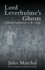Image for Lord Leverhulme&#39;s Ghosts