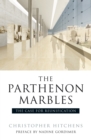 Image for The Parthenon marbles  : the case for reunification