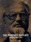 Image for The prophet  : Trotsky 1887-1940 : WITH The Prophet Armed AND The Prophet Unarmed AND The Prophet Outcast