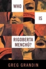 Image for Who Is Rigoberta Menchu?