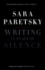 Image for Writing in an age of silence
