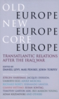 Image for Old Europe, New Europe, Core Europe