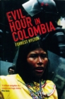 Image for Evil Hour in Colombia