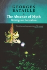 Image for Absence of myth  : writings on surrealism