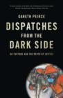 Image for Dispatches from the Dark Side