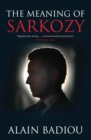 Image for The Meaning of Sarkozy