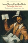 Image for The coming of the book  : the impact of printing, 1450-1800