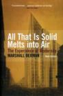 Image for All that is solid melts into air  : the experience of modernity