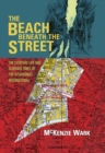Image for The Beach Beneath the Street