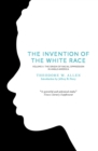 Image for The Invention of the White Race, Volume 2