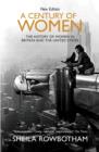 Image for A century of women  : the history of women in Britain and the United States in the twentieth century